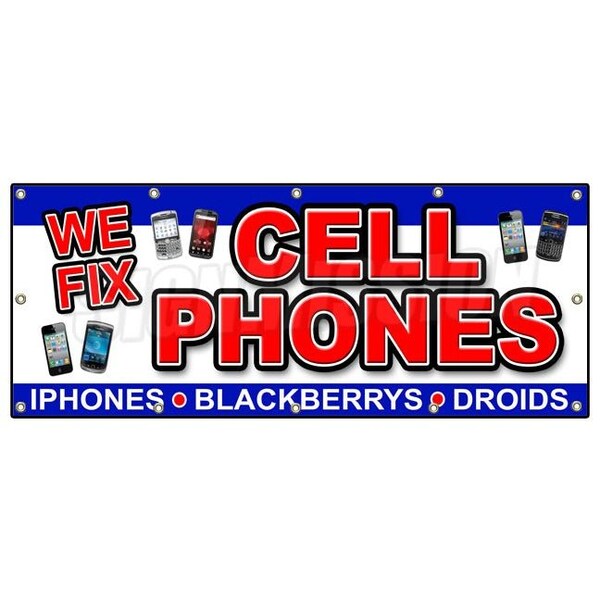 Signmission WE FIX CELL PHONES BANNER SIGN batteries screen smartphones repair B-120 We Fix Cell Phones - main